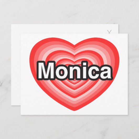 Ich Liebe Monica. Ich Liebe dir Monica. Herz Postkarte (Vorne/Hinten)