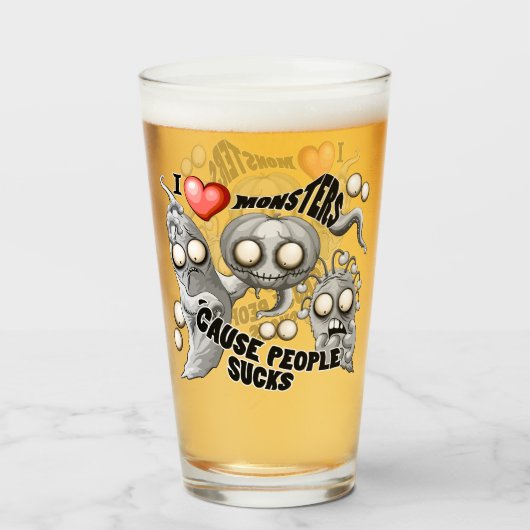 Ich Liebe Monster, weil Leute Ist zum Kotzen sind Glas (Vorne (Gefüllt))