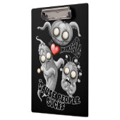 Ich Liebe Monster, weil Leute Ist zum Kotzen sind Klemmbrett (Links)