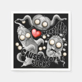 Ich Liebe Monster, weil Leute Ist zum Kotzen sind Serviette (Vorderseite)