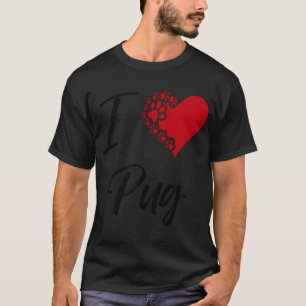 Ich liebe Mops - Mops Pfotenherz - Süßer Hunde Lie T-Shirt