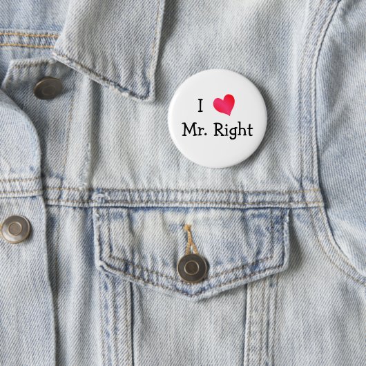 Ich Liebe Mr. Right Button (Beispiel)
