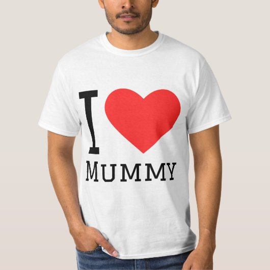 Ich liebe Mummy  T-Shirt (Vorderseite)