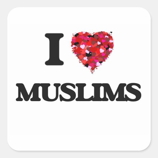 Ich Liebe Muslime Quadratischer Aufkleber (Vorderseite)
