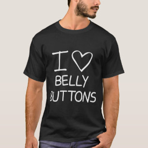 Ich liebe Nabel, Lustig, Witze, Sarkastische Sprüc T-Shirt