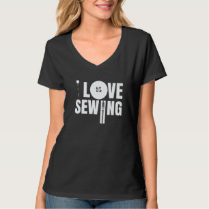 Ich liebe Nähen Nähen Abwasserkanal Handarbeit T-Shirt