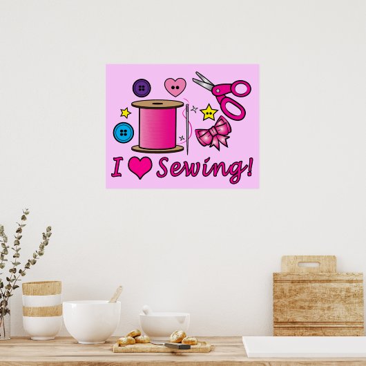 Ich Liebe Nähen! Poster (Küche)