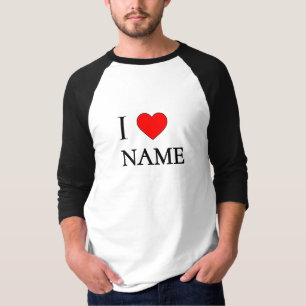Ich liebe Name (anpassbar) T-Shirt