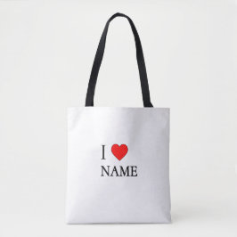 Ich liebe Name (anpassbar) Tasche