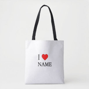 Ich liebe Name (anpassbar) Tasche