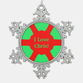 Ich Liebe (Name) Chris! Red Green Schneeflocken Zinn-Ornament