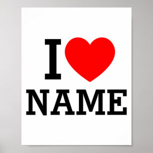 Ich liebe Name T-Shirt  Poster