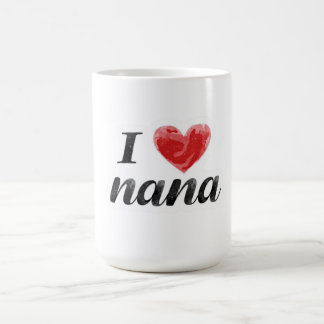 Ich liebe Nana  Kaffeetasse