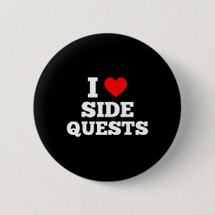Ich liebe Nebenquests - Sidequesting Edm Rave Game Button