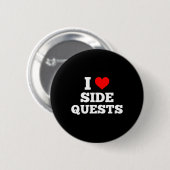 Ich liebe Nebenquests - Sidequesting Edm Rave Game Button (Vorne & Hinten)