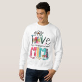 Ich Liebe nenne man Mimi Sonnenblumenmüttertag Sweatshirt (Vorne ganz)