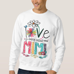 Ich Liebe nenne man Mimi Sonnenblumenmüttertag Sweatshirt