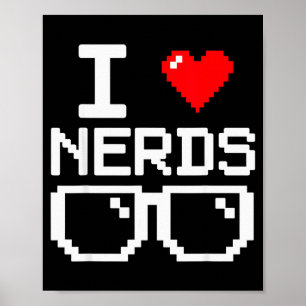 Ich liebe Nerds I Heart Nerds Für Wissenschaft Buc Poster