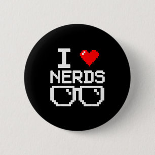 Ich liebe Nerds Ich liebe Nerds Für Wissenschaft B Button