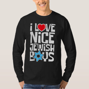 Ich liebe nette jüdische Jungen Juden Hebräer Isra T-Shirt