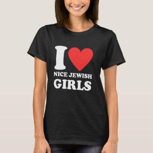 Ich liebe nette jüdische Mädchen Ich rotes Herz jü T-Shirt