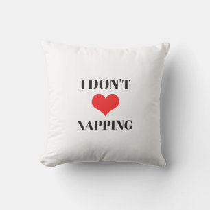 Ich liebe nicht das Napping-Spaß-Rot-Herz Valentin Kissen