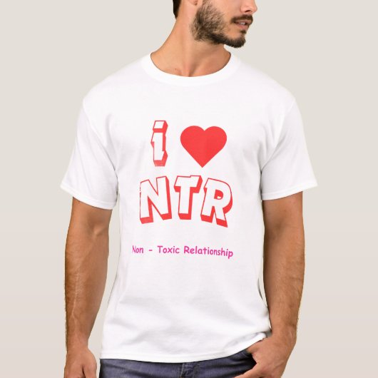 Ich liebe NTR T-Shirt (Vorderseite)