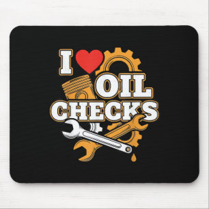 Ich liebe Ölchecks Lustiger Auto-Mechaniker Männer Mousepad
