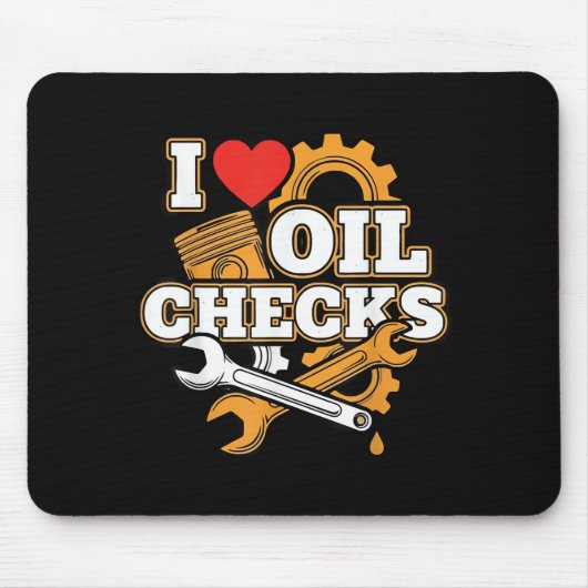 Ich liebe Ölchecks Lustiger Auto-Mechaniker Männer Mousepad (Vorne)