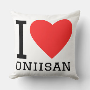 Ich liebe Oniisan Kissen
