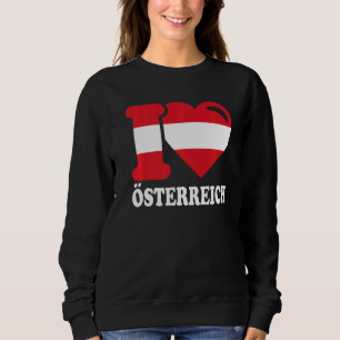 Ich liebe Österreich Heimat Österreichische Flagge Sweatshirt