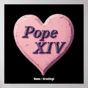 Ich liebe Papst Leo XIV. Lang lebe unser gesegnete Poster