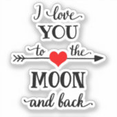 Ich Liebe personalisiert zum Mond und zurück Aufkleber (Vorderseite)