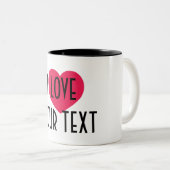 Ich liebe personalisierte Tasse mit Text - Keramik (VorderseiteRechts)