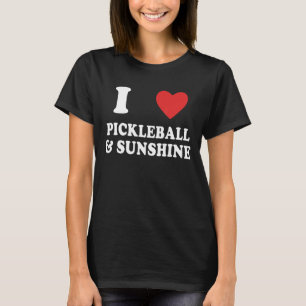 Ich Liebe Pickleball und Sunshine Pickleball Jokes T-Shirt