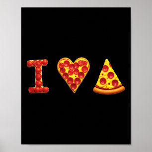 Ich liebe Pizza Italienisches Essen Liebhaber Pizz Poster
