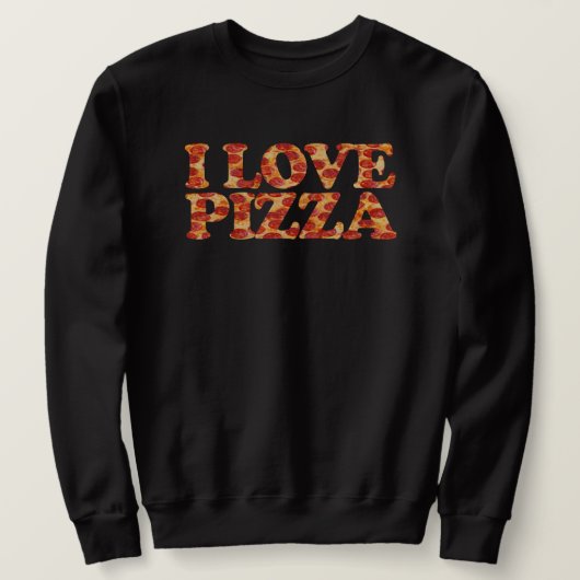 Ich liebe Pizza! Sweatshirt (Design vorne)