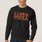 Ich liebe Pizza! Sweatshirt (Vorderseite)
