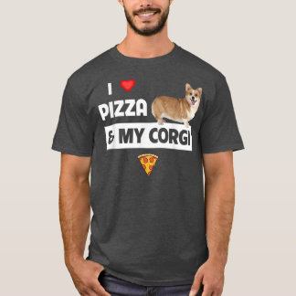 Ich Liebe Pizza und mein Besitzer von Corgi Dog Pe T-Shirt