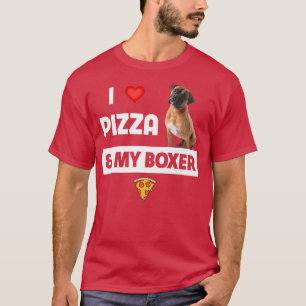 Ich Liebe Pizza und mein Boer Dog Eigentümer Peppe T-Shirt