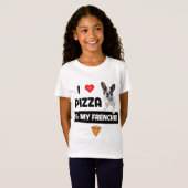 Ich Liebe Pizza und mein französischer Hund Franzö T-Shirt (Vorne ganz)
