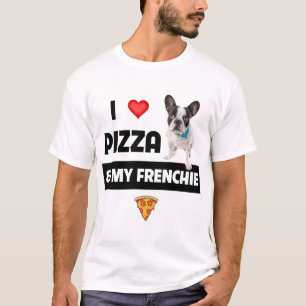 Ich Liebe Pizza und mein französischer Hund Franzö T-Shirt