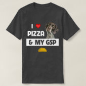 Ich Liebe Pizza und mein GSP Deutsch Kurzzeitiger T-Shirt (Design vorne)