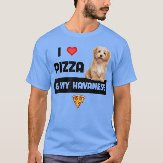 Ich Liebe Pizza und mein Havanese Havapoo Pepperon T-Shirt