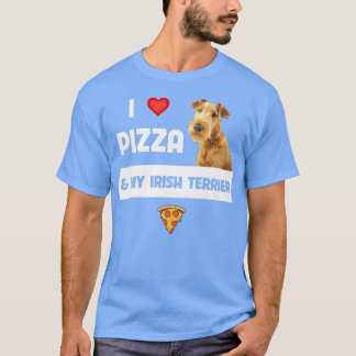 Ich Liebe Pizza und mein irischer Terrier Dog Pepp T-Shirt