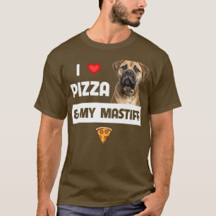 Ich Liebe Pizza und mein Mastiff Hund Eigentümer P T-Shirt