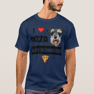Ich Liebe Pizza und mein Schnauzer Hund Pepperoni  T-Shirt
