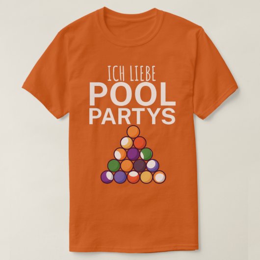 Ich liebe pool Partys Pool Billard Geschenk 5 T-Shirt (Design vorne)