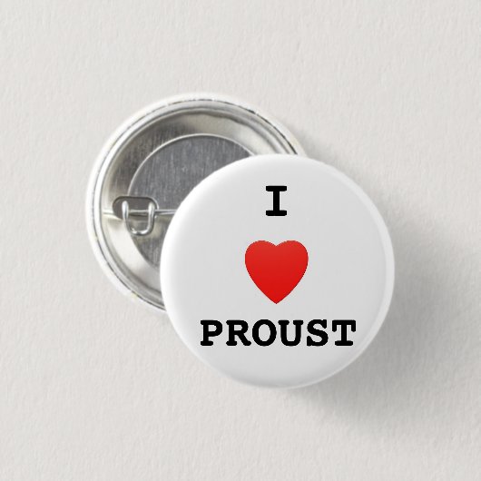 "Ich Liebe Proust" Knopf-Abzeichen Button (Vorne & Hinten)