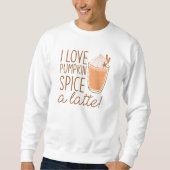 Ich Liebe Pumpkin Gewürz a Latte Sweatshirt (Vorderseite)